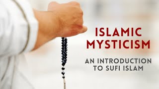 Islamic Mysticism An Introduction to Sufi Islam [upl. by Lenora]