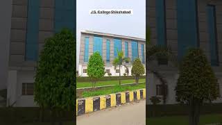 JS University Shikohabad  J S College Shikohabad  J S College Vlog  J S Short viralreels [upl. by Navek]