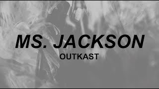 OutKast  Ms Jackson lyrics  im sorry ms jackson i am for real  tiktok [upl. by Nyleve139]