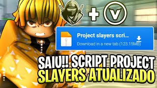 🔥SAIU Project Slayers SCRIPT NO KEY  Auto Farm Muzan ESP para Celular e PC Mugen amp Dungeon [upl. by Claribel524]