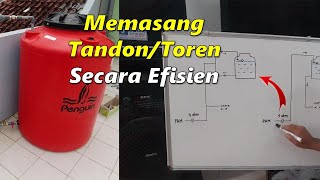 Cara efisien memasang tandon air toren  Bagian 23 [upl. by Adihsar948]