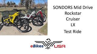 SONDORS Mid Drives LX Cruiser and Rockstar Test Ride  eBikes USA [upl. by Sisak]