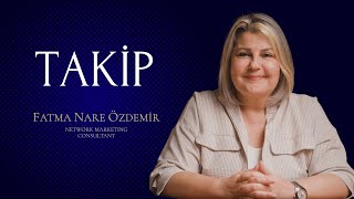 NETWORK MARKETINGDE TAKİP  Fatma Nare Özdemir [upl. by Tally]