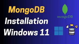 How to Install MongoDB for Windows 11  StepbyStep Guide to Get Started with MongoDB [upl. by Esadnac367]