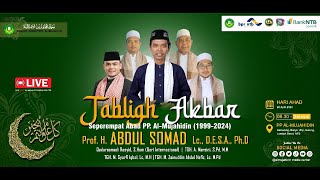 TABLIGH AKBAR SEPEREMPAT ABAD PP AL MUJAHIDN BERSAMA PROF KH ABDUL SOMAD LC D E S A Ph D [upl. by Gordie]