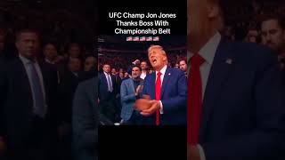 UFC Champ Jon Jones gives belt 2 Donald Trump 🇺🇸 Trump ufc jonjones patriotic shorts [upl. by Emyaj]