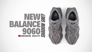 SHADOW GREY 2024 New Balance 9060  DETAILED LOOK  PRICE [upl. by Morrie]