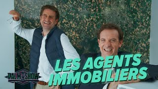 Les agents immobiliers  Palmashow [upl. by Artekal]