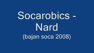 Socarobics  Nard Barbados Soca 2008 [upl. by Nnoved119]