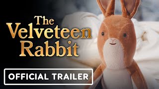 The Velveteen Rabbit  Official Trailer 2023 Helena BonhamCarter Nicola Coughlan Alex Lawther [upl. by Ciredec226]