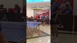 BOLANYA DIGEOL CAPTAIN HADI MAKALU pingpong tenismeja youtubeshorts harmonitabletennis1310 [upl. by Charmian]