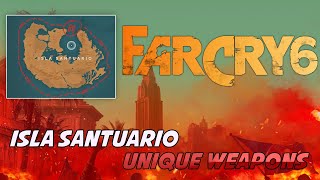 Far Cry 6  Isla Santuario Unique Weapons 2021 [upl. by Iknarf788]