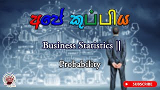 22 Mgt  Probability  Sinhala   Business Statistics [upl. by Odlanyar380]