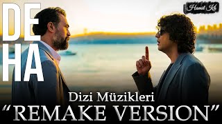 Deha Müzikleri  Oyunun Kuralı Yeni Müzik  REMAKE VERSION [upl. by Reinhart]