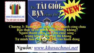 Sách Nói Tôi Tài Giỏi Bạn Cũng Thế chương 3 YouTube [upl. by Llekcir]