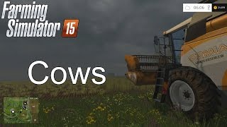 Farming Simulator 15 Tutorial Cows [upl. by Nivlac]