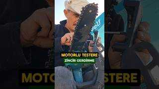 Motorlu Testere Zincir gerdirme motorlutestere akülütestere shorts [upl. by Asseniv]