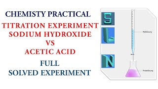 TITRATION EXPERIMENT  SODIUM HYDROXIDE NaOH AGAINST CH3COOH FULL SOLVED [upl. by Bethena370]