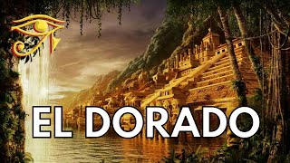 El Dorado  The City of Gold [upl. by Suirada635]