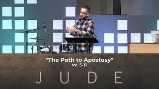 quotThe Path to Apostasyquot  Pastor Kevin Fiske  Faith Bible Church [upl. by Eneri35]