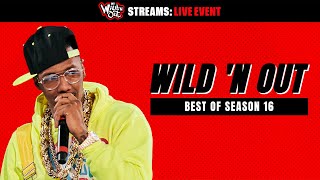 Best of Season 16 Livestream  Wild N Out Live Event 🤩🎤 [upl. by Meehsar]