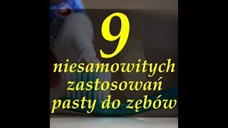 9 niesamowitych zastosowań pasty do zębów [upl. by Barr]