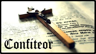 † confiteor  Je confesse à Dieu LatinFrançais [upl. by Chas475]