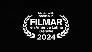 FILMAR 2024｜FOCUS SUD Trailer officiel [upl. by Nahsaj64]