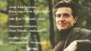 Khachaturian Piano Concerto in Dflat major  Thibaudet  Vänskä [upl. by Schoof632]