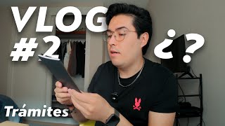 Trámites y Bienvenida  Vlog [upl. by Dirraj470]