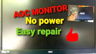 AOCNopower AOCMonitor AOC Computer monitor no powereasy repair [upl. by Asserrac]