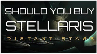 Should You Buy Stellaris Distant Stars Is it better value than Plantoids [upl. by Nets]