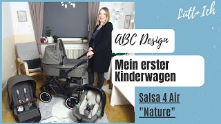 Mein Kinderwagen  ABC Design Salsa 4 Air quotNaturequot  Unboxing und Vorstellung [upl. by Otilesoj]