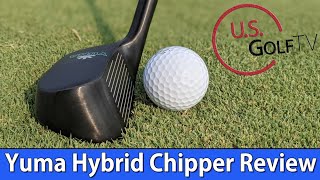 Hybrid Golf Chipper  Yuma Hybrid Chipper Review [upl. by Cioffred]