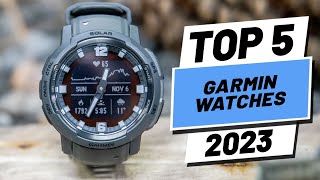 Top 5 BEST Garmin Watches of 2023 [upl. by Oilicec]