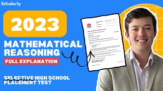 2023 Selective High School Placement Test Mathematical Reasoning Full Explanation [upl. by Nivac]