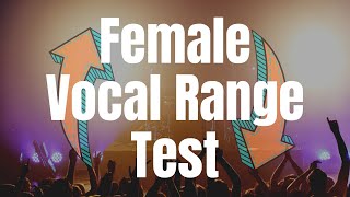 Quick Vocal Range Test  Female Singers [upl. by Alia65]