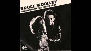 Bruce Woolley  Video Killed The Radio Star [upl. by Faludi]