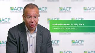 Discover Why Dr Meadors Values His ACP Membership [upl. by Jeth522]