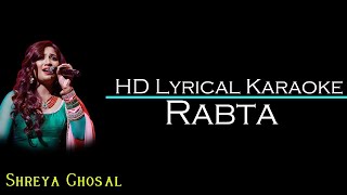 Raabta Karaoke With Lyrics With Male Vocal Shreya Ghosal Arijit Singh HD BGM MP Mohit Tiwari [upl. by Eecyal]