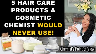 5 HAIR CARE PRODUCTS A COSMETIC CHEMIST WOULD NEVER USE [upl. by Whitten]