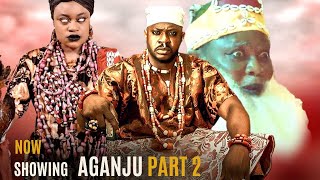 AGANJU PART 2 LATEST YORUBA 2024 MOVIE DRAMA Odunlade Adekola Abeni Agbon [upl. by Paapanen]