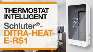 Le thermostat intelligent Schluter®DITRAHEATERS1 [upl. by Stanfield883]