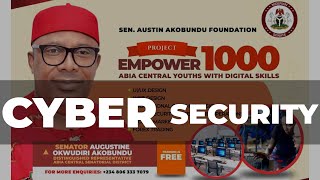 SEN AKOBUNDU EMPOWERS 1000 ABIA CENTRAL YOUTHS WITH DIGITAL SKILLS  DAY 13 CYBER SECURITY [upl. by Nai]