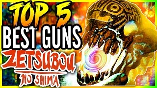 Top 5 Best Zetsubou no Shima Weapons [upl. by Linus]