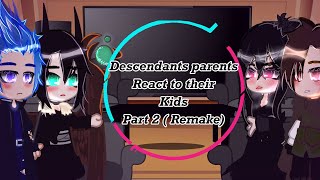 Descendents parents react to their Kids Part 2 Remake [upl. by Acisej]