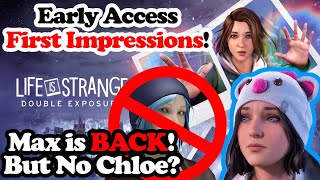 Max But No CHLOE Life is Strange Double Exposure First Impressions [upl. by Nuahsor]