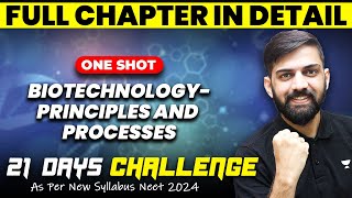 One Shot  Biotechnology Principles and Processes  Biotechnology NEET 2024  Anmol Sharma [upl. by Noremac]