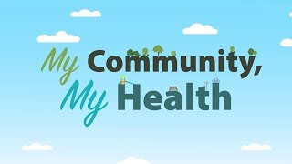 My Community My Health 1 of 2 [upl. by Alodee]