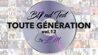 Blind Test toute génération vol12 60 extraits [upl. by Repmek]